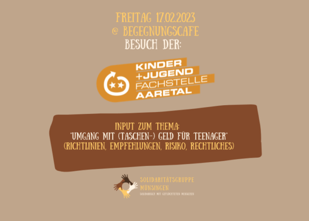 Input «(Taschen-) Geld für Teenager» – Besuch Jugendfachstelle Aaretal